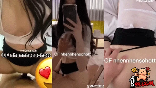 nhennhensohott คลิปหลุด vk ดาวโอนลี่แฟนเวียดนามหุ่นเด็ด หีเนียนไร้ขนน่าเย็ด XXX มาขย่มควยผัว โยกเย็ดแบบรัวๆจนน้ำแตก